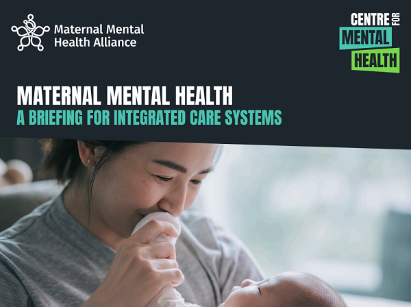 Maternal mental health briefing for integrated care systems